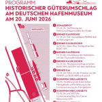 20. Juni 2026 ab 10:00 Uhr Historischer Güterumschlag am Bremer Kai!